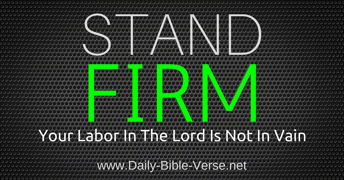 Daily Bible Verse Work And Leadership 1 Corinthians 15