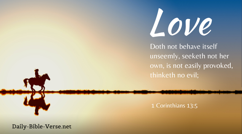 Daily Bible Verse Love 1 Corinthians 13 5 Kjv