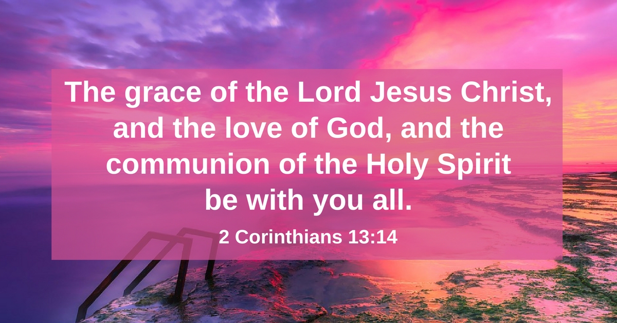 Daily Bible Verse | Communion | 2 Corinthians 13:14 - 1200 x 628 jpeg 499kB