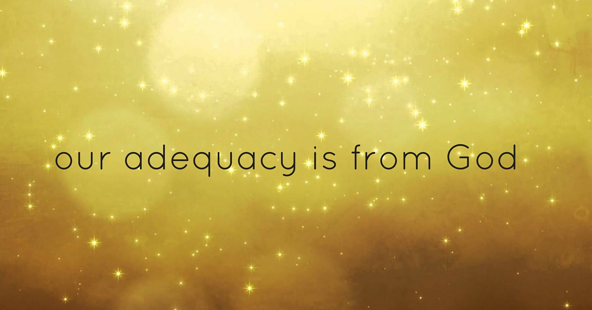 our adequacy is from God
