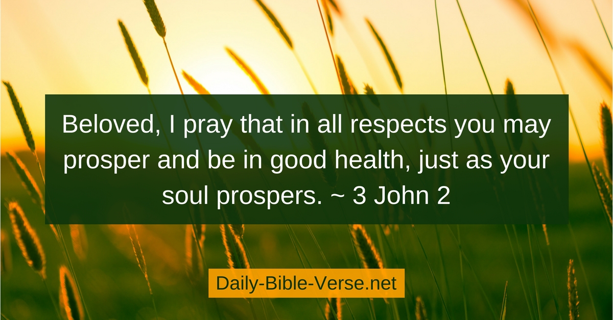 Daily Bible Verse | Verse of the Day | 3 John 2 (NASB)