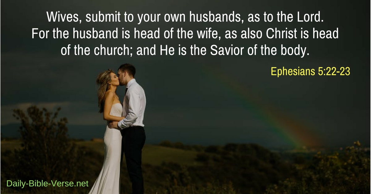 Daily Bible Verse Marriage And Relationships Ephesians 5 23 Nasb