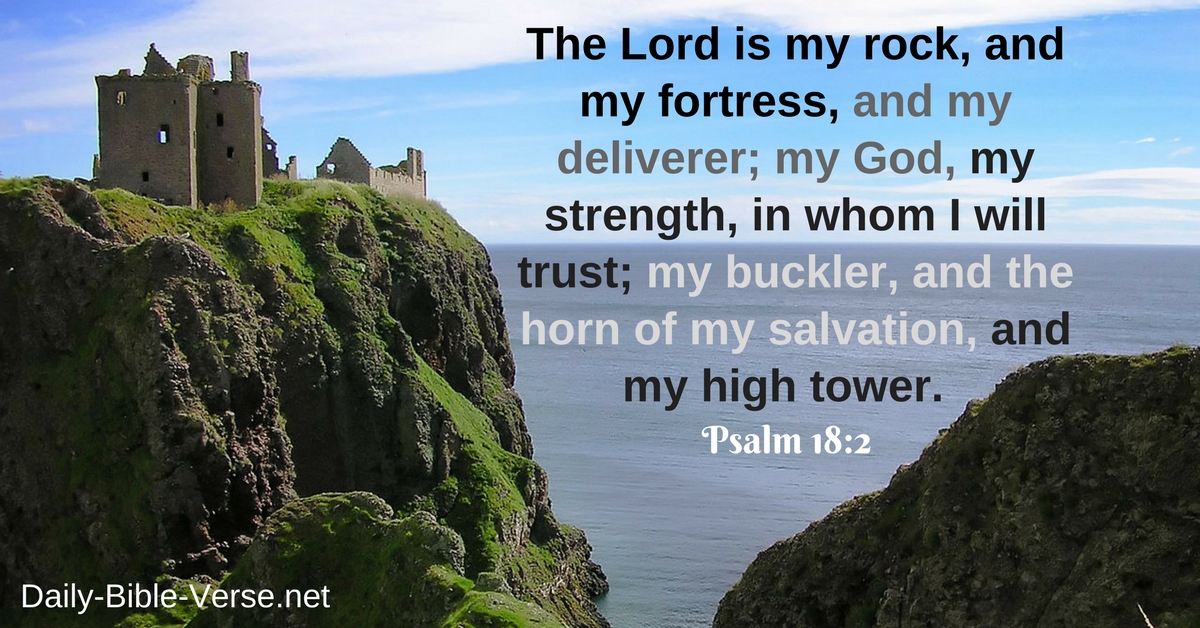 Daily Bible Verse | God | Psalm 18:2 - 1200 x 628 jpeg 591kB