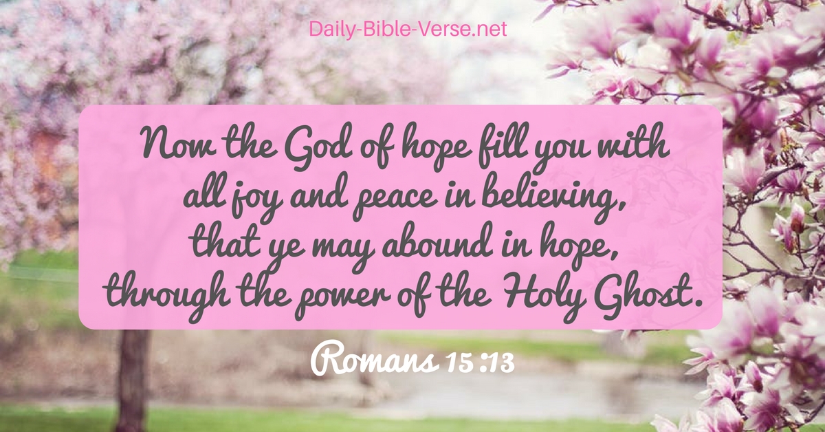 Daily Bible Verse Hope Romans 15 13 KJV 