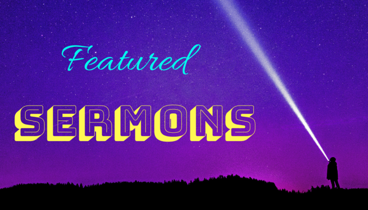 Featured Sermons