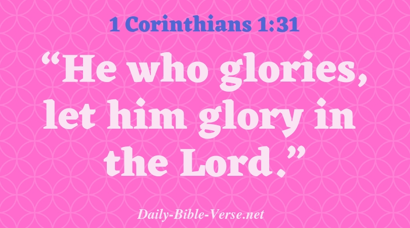 “He who glories, let him glory in the Lord.”