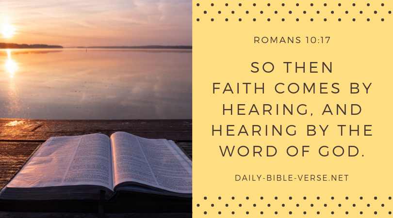 Romans 10 17 Daily Bible Verse